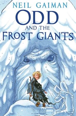  Odd and the Frost Giants En Häpnadsväckande Saga Om Vänskap Och Självförverkligande